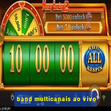 band multicanais ao vivo